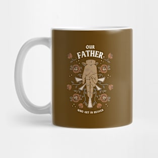 Our Father! Mug